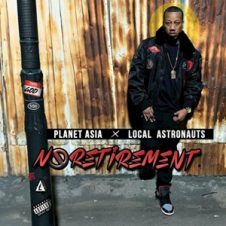 Planet Asia & Local Astronauts – No Retirement (2024)