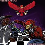 The Band of the Hawk – There Is No Tomorrow (2024)
