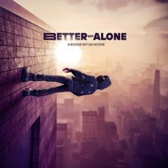 A Boogie Wit da Hoodie – Better Off Alone (2024)