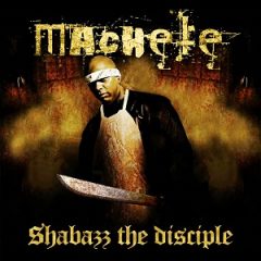 Shabazz the Disciple – Machete (2024)