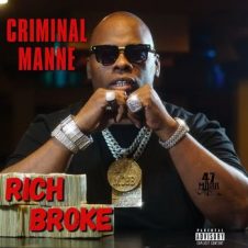 Criminal Manne – Rich Broke (2024)