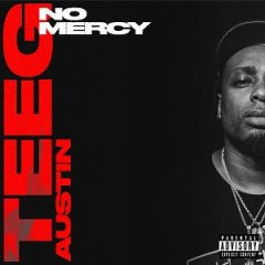 Teeg Austin – No Mercy (2024)