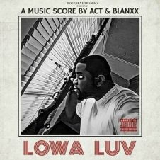 Act & Blanxx – Lowa Luv (2024)