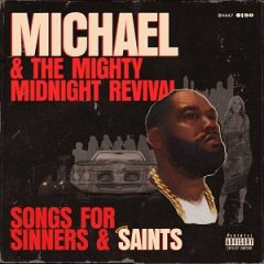Killer Mike – Songs for Sinners & Saints (2024)