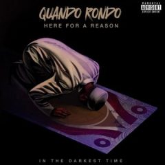 Quando Rondo – Here for a Reason: In the Darkest Time (2024)