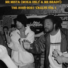 Moka Only & Mr. Brady – Mr. Mista 2008-2021 Vaults Vol. 1 (2024)