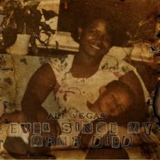 Ali Vegas & Sha Money XL – E S M M D (Ever Since My Mama Died) (2024)