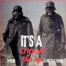 Spoda & DJ Mickey Knox – It’s A Stick Up: The EP (2024)
