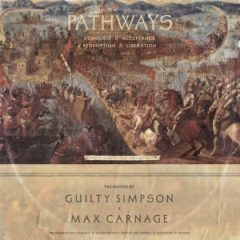 Guilty Simpson & Max Carnage – Pathways (2024)