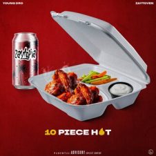 Young Dro & Zaytoven – 10 Piece Hot (2025)
