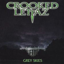 Crooked Lettaz – Grey Skies (1999)