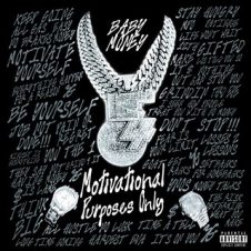 Baby Money – Motivational Purposes Only (2024)