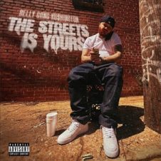 Belly Gang Kushington – The Streets is Yours (2025)