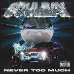 Soulzay – Never Too Much (2025)
