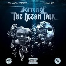 Black Geez & Maino – Bottom of the Ocean Talk (2025)