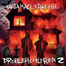 Ouija Macc & Ricky Hil – Problem Children 2 (2025)