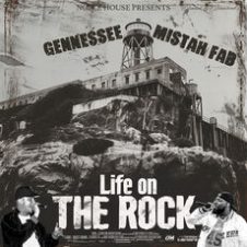 Gennessee & Mistah F.A.B. – Life on the Rock (2025)