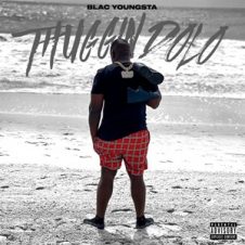 Blac Youngsta – Thuggin Dolo (2025)