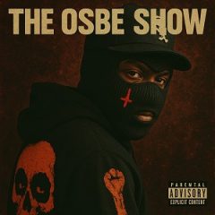 Osbe Chill, Mike & Keys – The Osbe Show (2025)