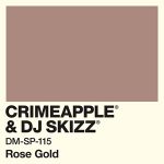 Crimeapple & DJ Skizz – Rose Gold (2025) Crimeapple & DJ Skizz – Rose Gold (2025)