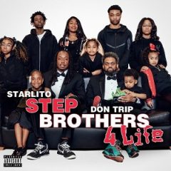 Don Trip & Starlito – Step Brothers 4 Life (2025)
