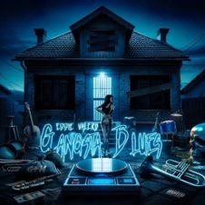 Eddie Valero – Gangsta Blues (2025)