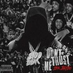 EBK Jaaybo – Don’t Trust Me (2025) EBK Jaaybo – Don’t Trust Me (2025)