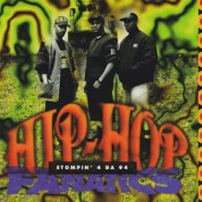 Hip Hop Fanatics – Stompin 4 Da 94 (1994)