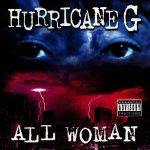 Hurricane G – All Woman (1997)