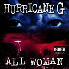 Hurricane G – All Woman (1997)