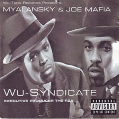 Myalansky & Joe Mafia In Wu-Syndicate – Wu-Syndicate (1999)