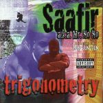 Saafir a.k.a. Mr. No No – Trigonometry (1998)