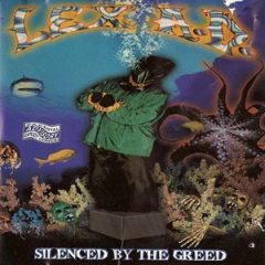 Lex A.D. – Silenced By The Greed (1997)