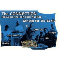 The Connection – $trictly For The $crilla (1997)