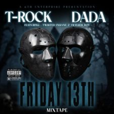 T-Rock & Dada – Friday 13th (2025)