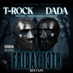 T-Rock & Dada – Friday 13th (2025)