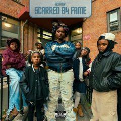 ScarLip – Scarred B4 Fame (2025)