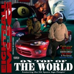 Eightball & MJG – On Top of the World (1995)