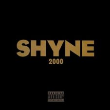 Shyne – SHYNE 2000 (Best of Freestyles) (2025)