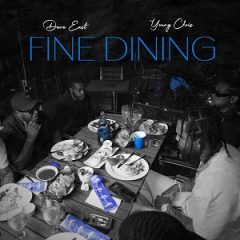 Dave East & Young Chris – Fine Dining (2025)