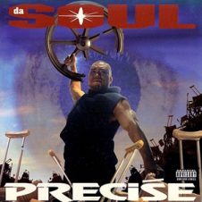 Precise – Da Soul (1995)