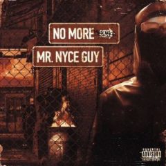 Mvck Nyce – No More Mr. Nyce Guy (2025)