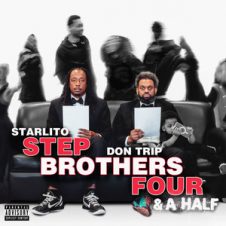 Don Trip & Starlito – Step Brothers Four & A Half (2025)