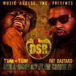 Tum Tum & Fat Bastard – Still Respect It or Check It (2025)