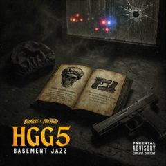 Bizarre & Foul Mouth – He Got a Gun 5: Basement Jazz (2025)