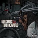 Marco Plus – Marco Plus vs. Tha Underworld (2025) Marco Plus – Marco Plus vs. Tha Underworld (2025)