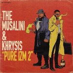 The Musalini & Khrysis – Pure IZM 2 (2025)