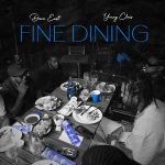 Dave East & Young Chris – Fine Dining (Deluxe) (2025)
