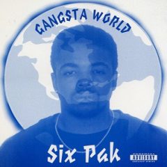 Six Pak – Gangsta World (1995)