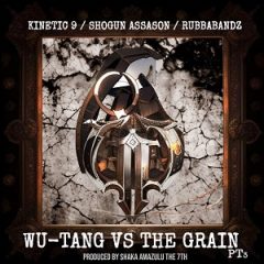 Kinetic 9, Shogun Assason & Rubbabandz – Wu-Tang vs. The Grain 3 (2025)